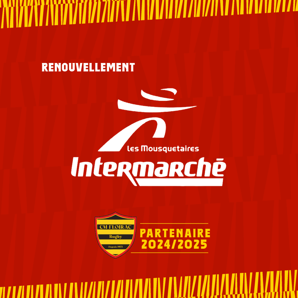 INTERMARCHÉ PARTENAIRE FLOIRAC RUGBY CMF 2024/2025